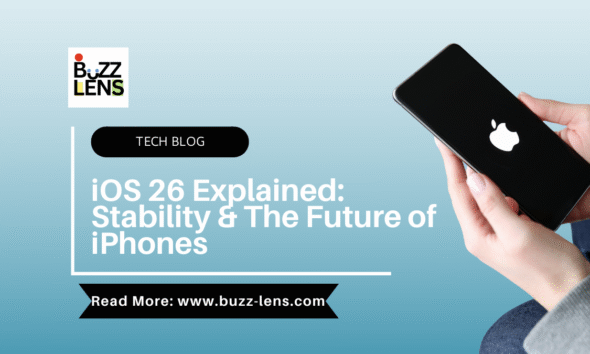 iOS 26 Explained