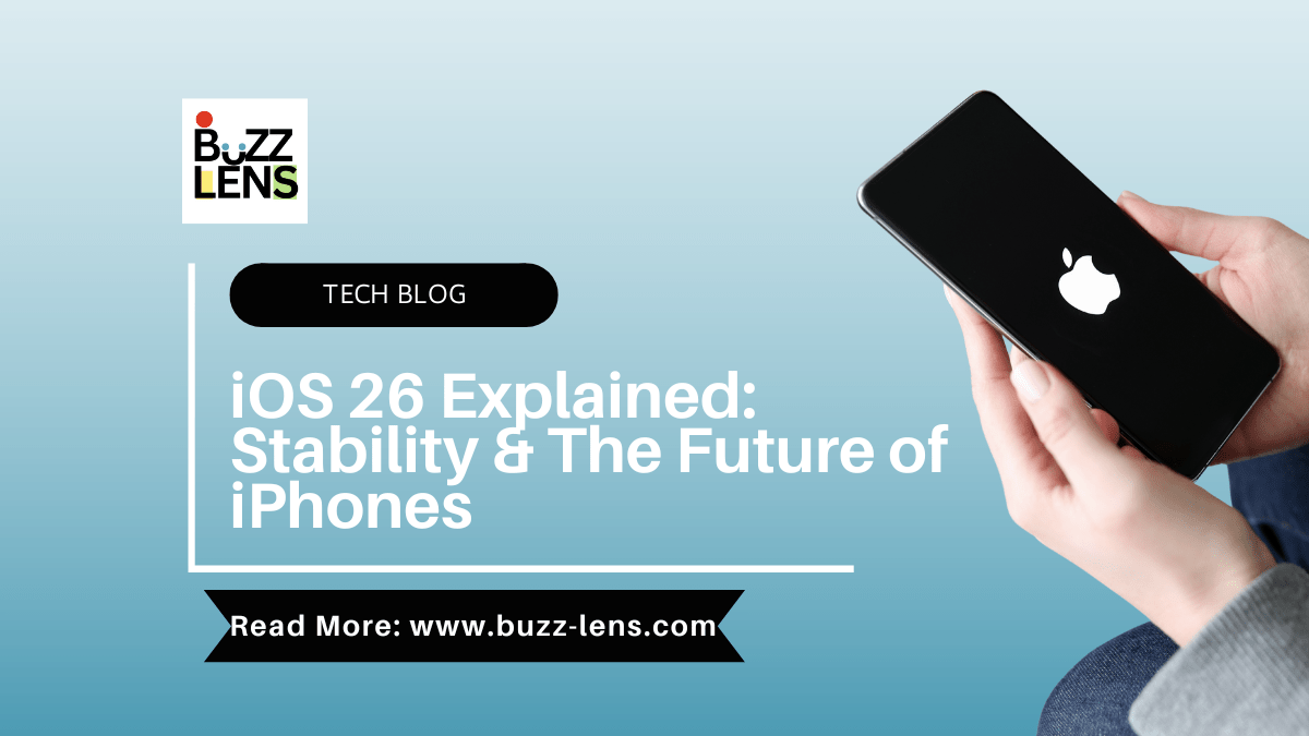 iOS 26 Explained