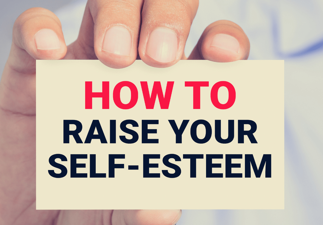 Building Healthy Self-Esteem to Boost Mental Health: Key Strategies for Success